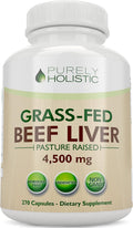 Grass Fed Beef Liver Capsules, 750mg Per Capsule, Energy Support, 270 Ct | Pasture-Raised Hormone-Free and Non-GMO Beef Liver Supplement, Desiccated Ancestral Organ Supplements for Men and Women