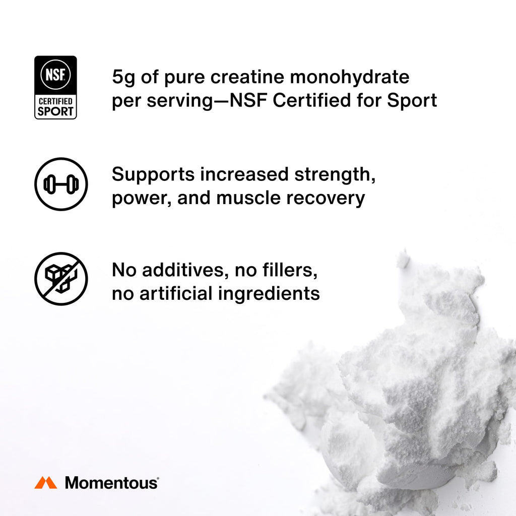 Momentous Creatine Monohydrate Powder - Creatine Powder - Supports Strength, Lean Muscle, & Recovery for Men & Women - NSF Certified for Sport - 5 g per Serving - 90 Servings