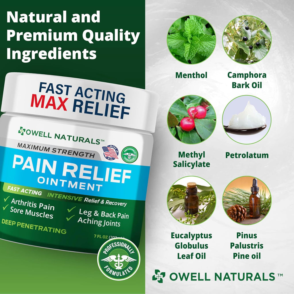 Owell Naturals Deep Penetrating Pain Relief Ointment, Natural Cream Fast Acting Formula for Back, Knee, Joint & Muscle Discomfort, Long-Lasting Soothing Balm, 7 oz